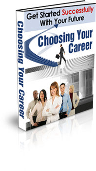 Choosing Your Career | Find Your Perfect Job